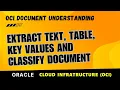 Learn OCI Document Understanding AI Text Table Key Value extraction Document Classification