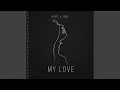 Download Lagu My Love