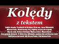 Lagu ⭐ Najpiękniejsze Kolędy Polskie dla dzieci do wspólnego śpiewania z tekstem🎄🎅⭐- zestaw kolęd ⭐🎄🎅
