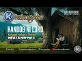 KAHUGOT NELSON'S UPDATED STORY | Handog ni Lord
