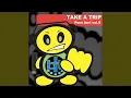 Download Lagu Take a Trip