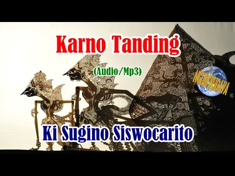 Download MP3 Wayang Kulit Ki Sugino Siswocarito Lakon Karno Tanding Full