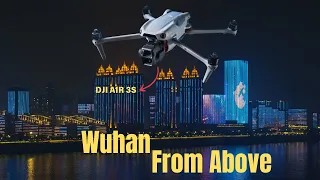 用 DJI Air 3S 前所未有地體驗武漢
