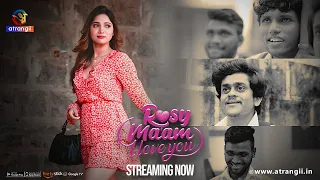 rosy ma am i love you streaming now exclusively on atrangii app atrangiiapp