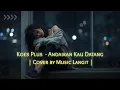 Lagu Koes Plus - Andaikan Kau Datang Kembali  Cover By Music Langit