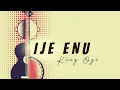 King Ozi - Ije Enu |  LATEST 2021 NIGERIAN HIGHLIFE