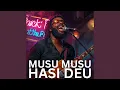 Lagu Musu musu hasi deu (Rock)