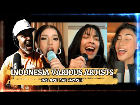 Download MP3 Producer Take on Indonesia's Various Artists Covering 'We Are The World' - A Unity Anthem Review!