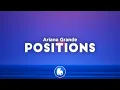 Download Lagu Ariana Grande - positions (Clean - Lyrics)