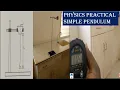 WASSCE PHYSICS PRACTICAL - SIMPLE PENDULUM
