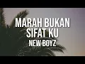 Download Lagu New Boyz - Marah Bukan Sifat Ku (Official Lyric Video)