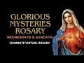 GLORIOUS MYSTERIES WEDNESDAYS SUNDAYS 15 MINUTE VIRTUAL ROSARY