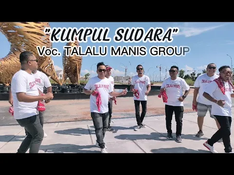 Download MP3 Kumpul sudara _Voc. TALALU MANIS Group Cipt. Leopold Parinussa