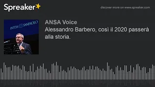 alessandro barbero this is how 2020 will go down in history 