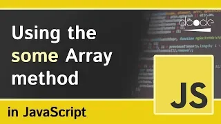 Array some method in Javascript Array prototype some