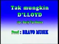 Download Lagu D'Lloyd - Tak Mungkin