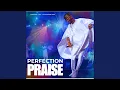 Download Lagu Perfection Praise