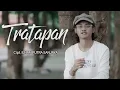 Download Lagu TRATAPAN - Ilham Putra Sanjaya |Dangdut| (Official Music Video)