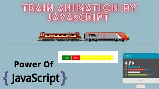 Train Animation JavaScript Tech Quick Learner