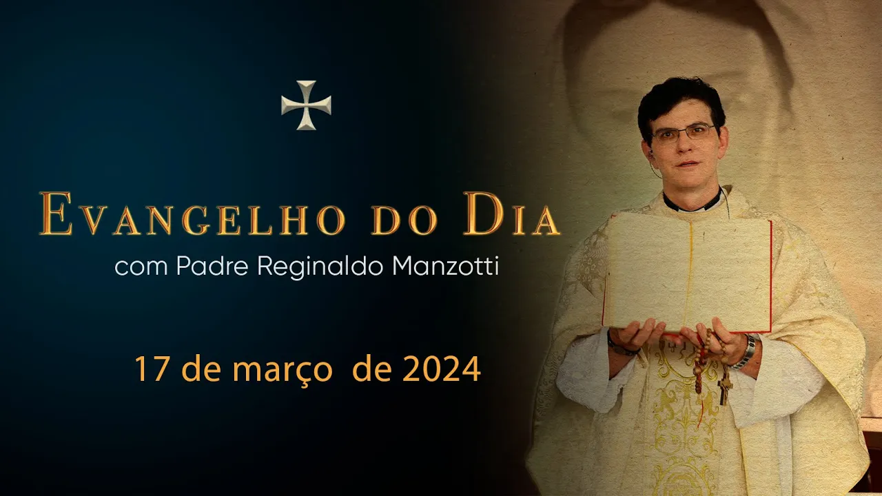 EVANGELHO DO DIA | 17/03/2024 | Jo 12, 20 - 33 ss | @PadreManzottiOficial