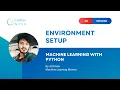 Machine Learning environment setup - 02 Machine Learning with Python