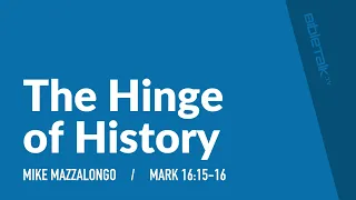 The Hinge of History