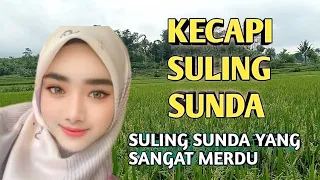 kecapi suling Sunda relaxing music instrumental music Sunda