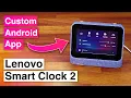 Bedside Home Assistant Dashboard - Hacking the Lenovo Smart Clock 2 to run Android Apps