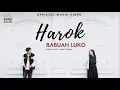 Download Lagu LAGU MINANG TERBARU 2022 - HAROK BABUAH LUKO - FARID SAUKI (Official Music Video)