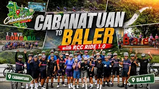 CABANATUAN TO BALER with RCC RIDE 1.0 | Ion Perez