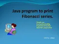 Java code to print Fibonacci series java coding