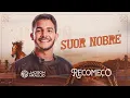 Lagu SUOR NOBRE - Jadson Araújo (CD Recomeço)