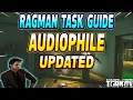 Audiophile UPDATED - Ragman Task Guide