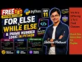 Python Day 11 For Else While Else Prime Number Logic Telugu By Sateesh Patnaik Free Py