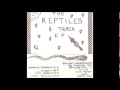 Lagu THE REPTILES,demo,s