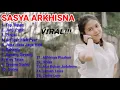 Download Lagu SASYA ARKHISNA Full album terbaru 2021 || Terpopuler Top Topan