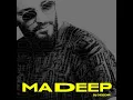 Lagu DJ DEEDIR - MA DEEP