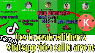 Download How to create Hero's whatsapp video call to anyone green screen editing kinemaster.. MP3