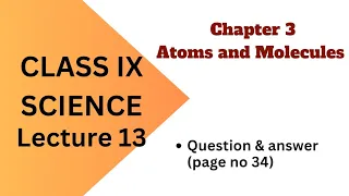question answer of page no 34 atoms and molecules chapter 3