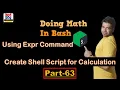 Shell Scripting Performing Calculations with the Expr Command Part-63 RHCSA RH-134