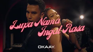 Download OKAAY - Lupa Nama Ingat Rasa (Official Music Video) MP3