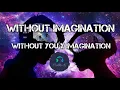 Without Imagination | TheKidLaroi - Without You X Shawn Mendes - Imagination | Mashup