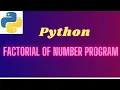 10 Python Program - Factorial of a Number