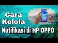 Download Lagu Cara Kelola Notifikasi di HP Oppo