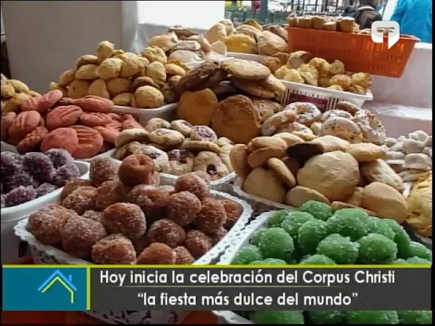 Hoy inicia la celebración del Corpus Christi La fiesta más dulce del mundo