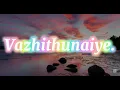 Vazhithunaiye - Sid Sriram, Sanjana Kalmanje (Lyrics) | Dragon, 2025