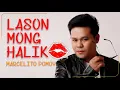Download Lagu Marcelito Pomoy | Lason Mong Halik by Katrina Velarde