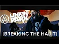 Download Lagu Linkin Park - Breaking the Habit - Caleb Hyles (feat. ToxicxEternity)