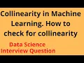 What is Multi Collinearity in Machine Learning How to check its existence and its score