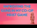 Adding Better Weapon VFX and Object Pooling to my Co-op Heist Game Devlog